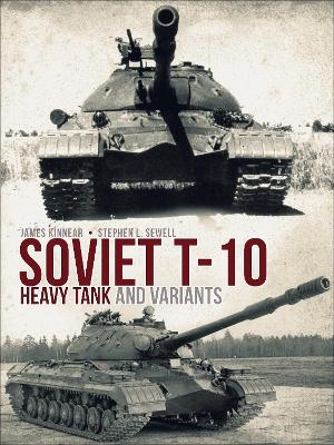 Book cover for Soviet T-10 Heavy Tank and Variants