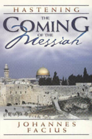 Cover of Hastening the Coming of the Messiah