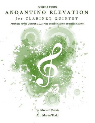 Book cover for Andante Elevation for Clarinet Quintet (SSSA(B)B)