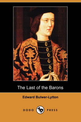 Book cover for The Last of the Barons (Dodo Press)