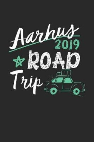 Cover of Aarhus Road Trip 2019