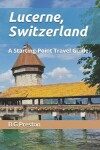 Book cover for Lucerne, Switzerland