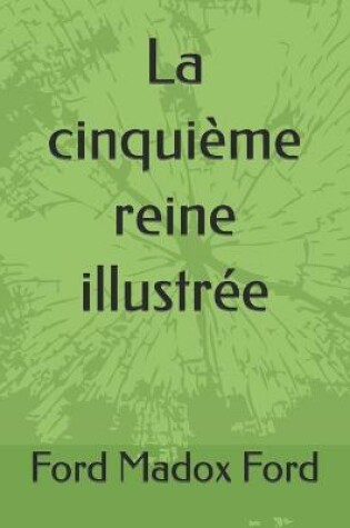 Cover of La cinquième reine illustrée