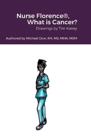 Cover of Nurse Florence(R), What is Cancer?