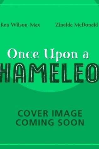 Cover of Once Upon a Chameleon