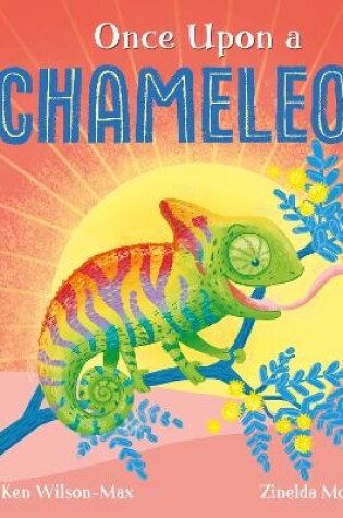 Cover of Once Upon a Chameleon