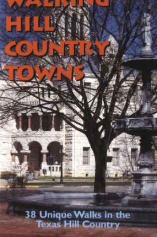 Cover of Walking Hill Country Towns