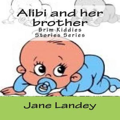 Book cover for Alibi and her brother