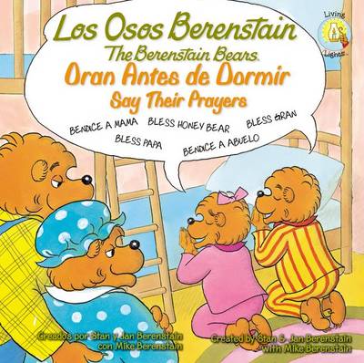 Cover of Los Osos Berenstain Oran Antes de Dormir/Say Their Prayers