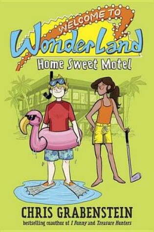 Cover of Welcome To Wonderland #1 Home Sweet Motel
