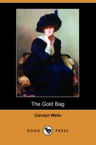 Cover of The Gold Bag (Dodo Press)
