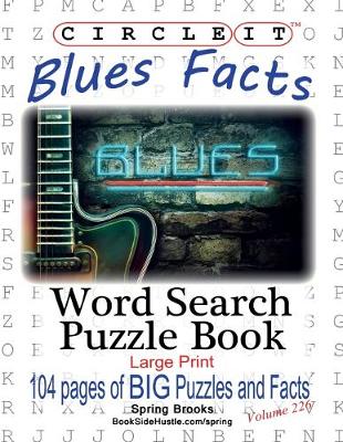 Book cover for Circle It, Blues Facts, Word Search, Puzzle Book