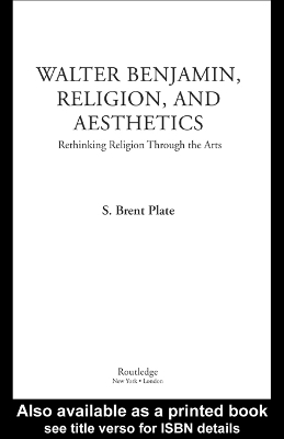 Book cover for Walter Benjamin, Religion and Aesthetics