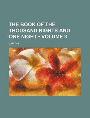 Book cover for The Book of the Thousand Nights and One Night (Volume 3)