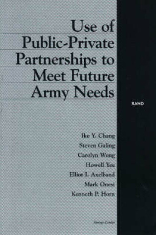 Cover of Use of Public-private Partnerships to Meet Future Army Needs