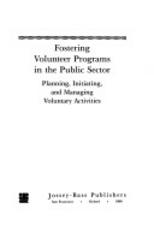 Cover of Fostering Volunteer Programs in the Public Sector