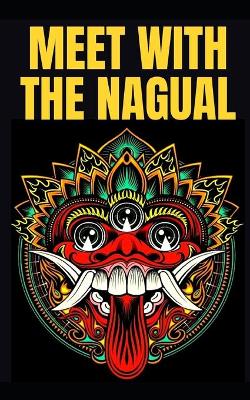 Book cover for Meet with the Nagual