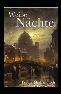 Book cover for Weiße Nächte (illustriert)