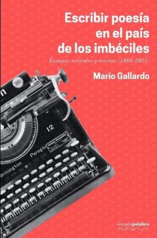 Cover of Escribir poesia en el pais de los imbeciles