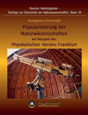 Book cover for Popularisierung der Naturwissenschaften am Beispiel des Physikalischen Vereins Frankfurt.