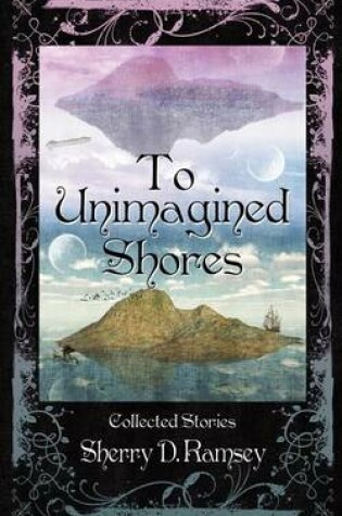 Cover of To Unimagined Shores
