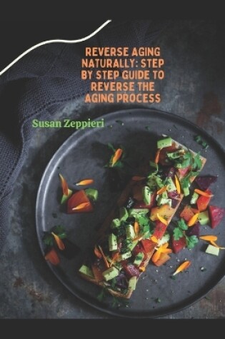 Cover of Reverse Aging Naturally