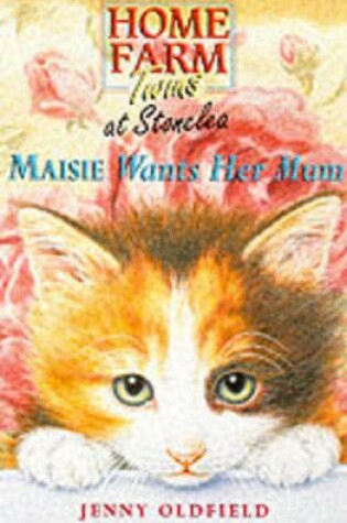 Cover of Maisie Wants Her Mum