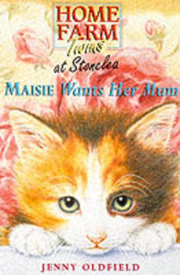 Book cover for Maisie Wants Her Mum