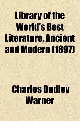 Book cover for Library of the World's Best Literature, Ancient and Modern (Volume 9)