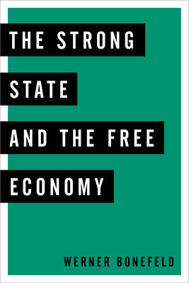 Book cover for The Strong State and the Free Economy