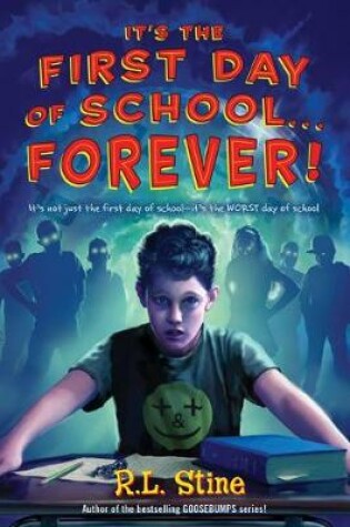 Cover of It's the First Day of School... Forever!