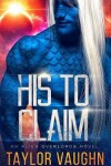 Book cover for His to Claim