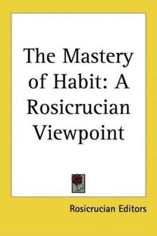 Cover of The Mastery of Habit