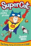 Book cover for Supercat vs the Pesky Pirate