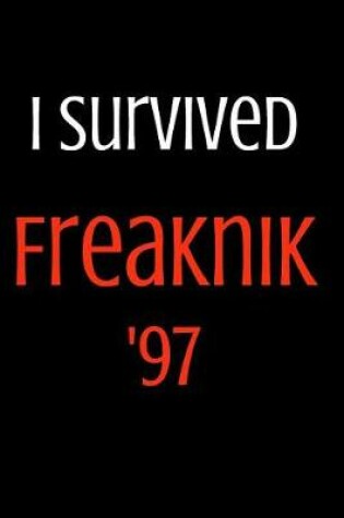 Cover of I Survived Freaknik '97