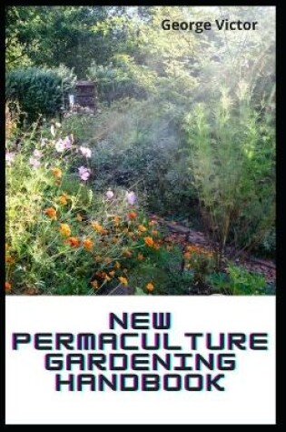 Cover of New Permaculture Gardening Handbook