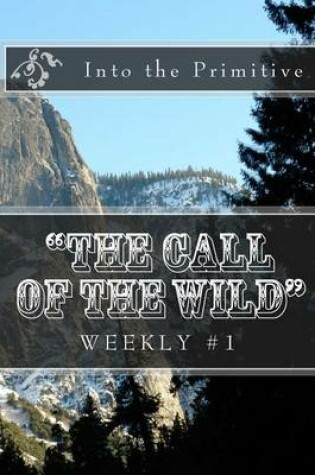 Cover of "The Call of the Wild" Weekly #1