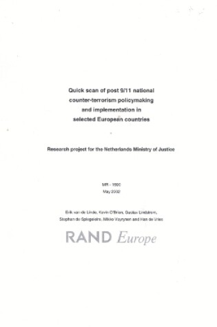 Cover of Quick Scan of Post 9/11 National Counter Terrorism Policy Making and Implementation Selected European Countries Since 9/11