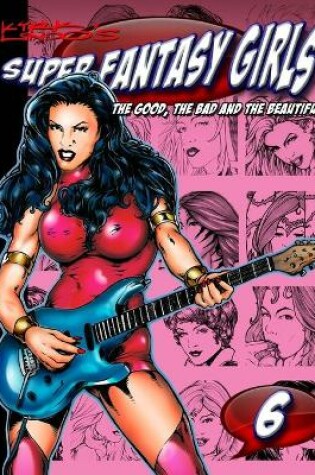 Cover of Kirk Lindo's Super Fantasy Girls #6