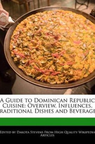 Cover of A Guide to Dominican Republic Cuisine