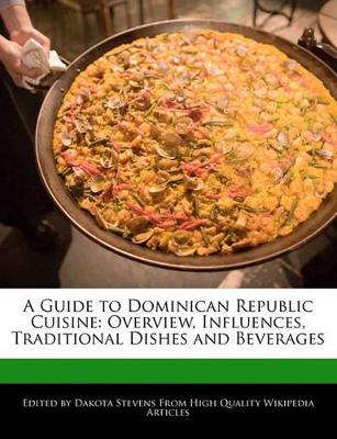 Book cover for A Guide to Dominican Republic Cuisine