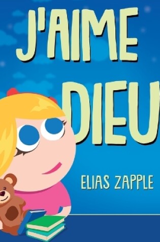 Cover of J'aime Dieu