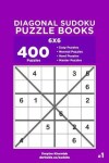 Book cover for Diagonal Sudoku Puzzle Books - 400 Easy to Master Puzzles 6x6 (Volume 1)