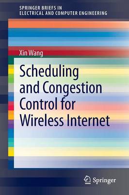 Book cover for Scheduling and Congestion Control for Wireless Internet