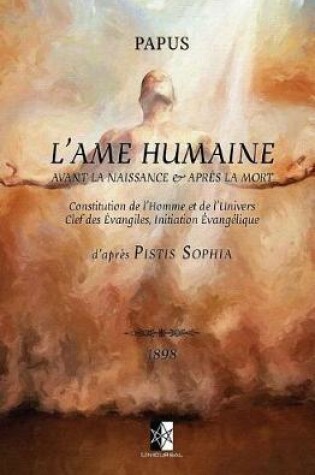 Cover of L'Ame Humaine - avant la naissance & apres la mort