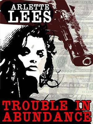 Book cover for Trouble in Abundance