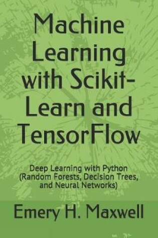 Cover of Machine Learning with Scikit-Learn and TensorFlow