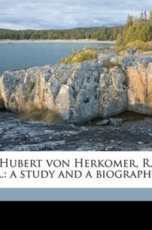 Cover of Hubert Von Herkomer, R. A.