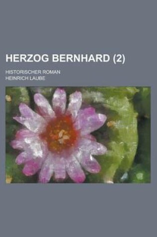 Cover of Herzog Bernhard; Historischer Roman (2)