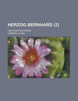 Book cover for Herzog Bernhard; Historischer Roman (2)